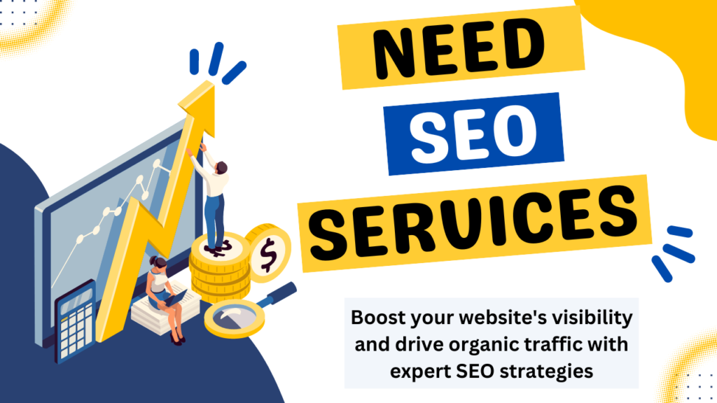 Need SEO Services